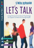Let's Talk: Using Personal Construct Psychology to Support Children and Young People