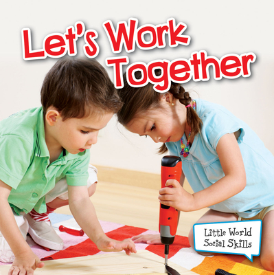 Let's Work Together - Steinkraus, Kyla