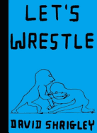 Let's Wrestle