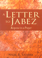 Letter to Jabez: Response to a Prayer