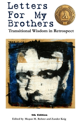 Letters For My Brothers: 4th Ed. - Rohrer, Megan, and Keig, Zander