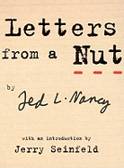Letters from a Nut: With an Introduction by Jerry Seinfeld