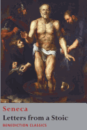 Letters from a Stoic: Epistulae Morales ad Lucilium