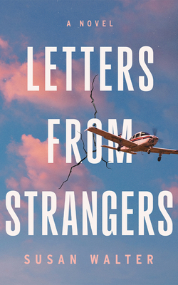 Letters from Strangers - Walter, Susan