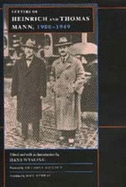 Letters of Heinrich and Thomas Mann, 1900-1949: Volume 12