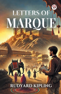 Letters Of Marque - Kipling, Rudyard