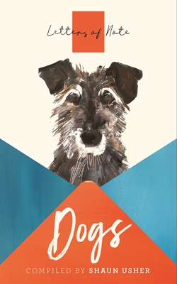 Letters of Note: Dogs - Usher, Shaun