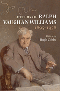Letters of Ralph Vaughan Williams 1895-1958