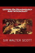 Letters on Demonology and Witchcraft