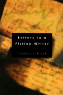 Letters to a Fiction Writer