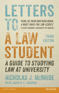 Letters to a Law Student 3rd edn: A guide to studying law at university