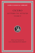 Letters to Atticus, Volume IV: Letters 282-426