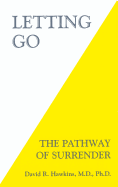 Letting Go: The Pathway of Surrender