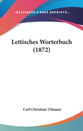 Lettisches Worterbuch (1872)