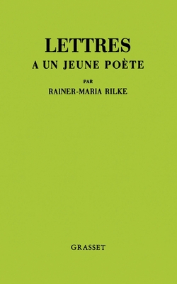 Lettres a UN Jeune Poete - Rilke, Rainer Maria