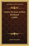 Lettres de Jean-Arthur Rimbaud (1899)
