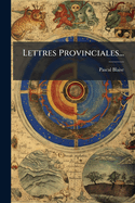 Lettres Provinciales...