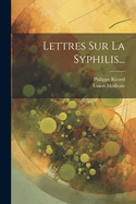 Lettres Sur La Syphilis