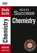 Letts Study Guide as & A2 Success: Chemistry: Study Guide