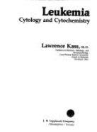 Leukaemia: Cytology and Cytochemistry