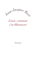 L'Euro: comment s'en d�barrasser ?