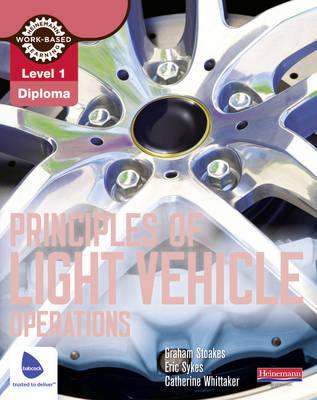 Level 1 Principles of Light Vehicle Operations Candidate Handbook - Stoakes, Graham