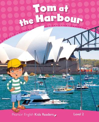 Level 2: Tom at the Harbour CLIL - Ingham, Barbara
