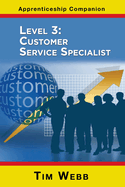 Level 3: Customer Service Specialist