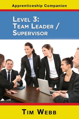 Level 3 Team Leader / Supervisor - Webb, Tim