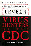 Level 4: Virus Hunters of the CDC