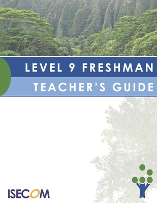 Level 9 Freshman Teacher's Guide - Monroe, Bob, and Barcel� Jordan, Marta, and Herzog, Pete