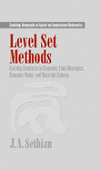Level Set Methods: Evolving Interfaces in Computational Geometry, Fluid Mechanics, Computer Vision, and Materials Science