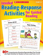 Leveled Reading-Response Activities for Guided Reading