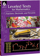 Leveled Texts for Mathematics: Fractions, Decimals, and Percents