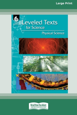 Leveled Texts for Science: Physical Science [Standard Large Print] - BishopRoby, Joshua