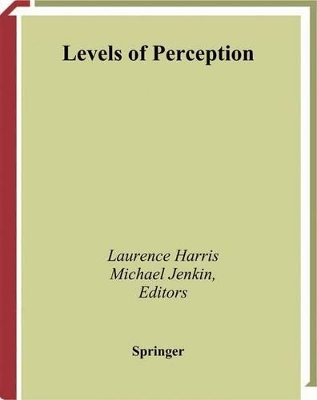 Levels of Perception - Harris, Laurence (Editor), and Jenkin, Michael (Editor)