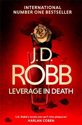 Leverage in Death - Robb, J. D.