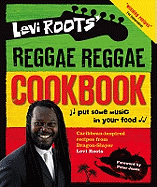 Levi Roots' Reggae Reggae Cookbook