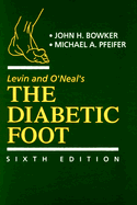 Levin and O'Neal's the Diabetic Foot