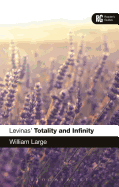 Levinas' 'Totality and Infinity': A Reader's Guide