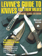 Levine's Guide to Knives and Their Values