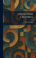 l'Evolution Creatrice