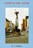 Lewes at War 1939-1945
