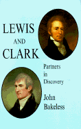 Lewis and Clark: Partners in Discovery