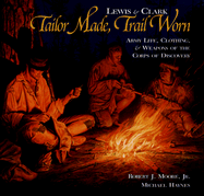 Lewis & Clark Tailor Made, Trail Worn