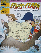 Lewis & Clark & the Transportation for a New Nation