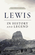 Lewis in History and Legend: The West Coast