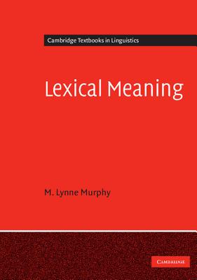 Lexical Meaning - Murphy, M. Lynne