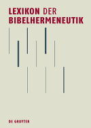 Lexikon Der Bibelhermeneutik