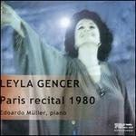 Leyla Gencer, Paris Recital 1980